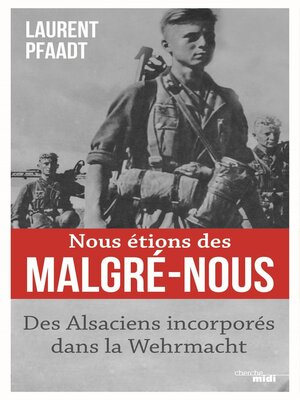 cover image of Nous étions des Malgré-Nous